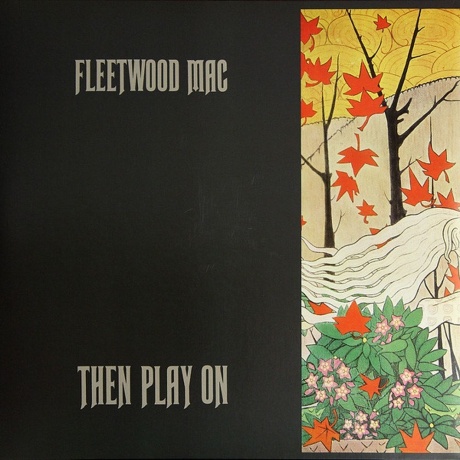 Fleetwood Mac - Then Play On (0081227965518) виниловая пластинка - фото 3