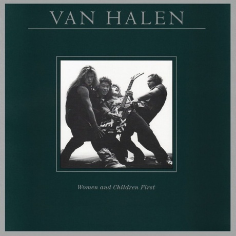 Van Halen - Women And Children First (0081227954963) виниловая пластинка - фото 1