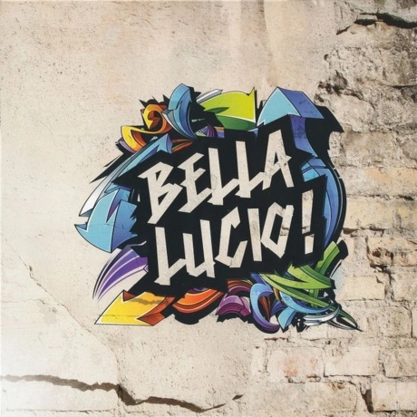 Various Artists - Bella Lucio! (0888751276512) виниловая пластин...