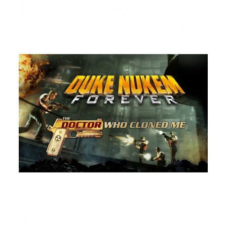 Игра для ПК Duke Nukem Forever : The Doctor Who Cloned Me [2K_15...