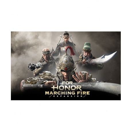 Игра для ПК For Honor: Marching Fire Expansion [UB_4781] (электр...