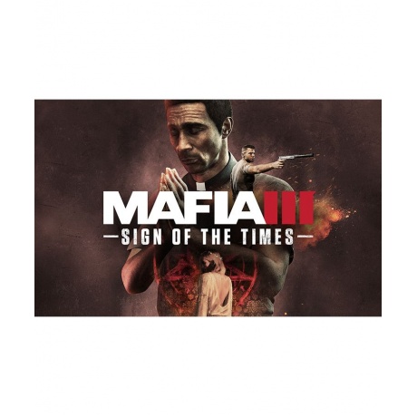 Игра для ПК Mafia III - Sign of the Times [2K_3118] (электронный...
