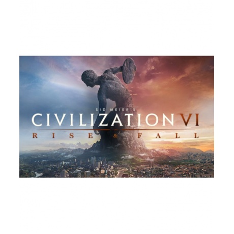 Игра для ПК Sid Meiers Civilization VI: Rise and Fall [2K_3836] ...