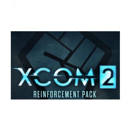 Игра для ПК XCOM 2 - Reinforcement Pack [2K_2230] (электронный к...